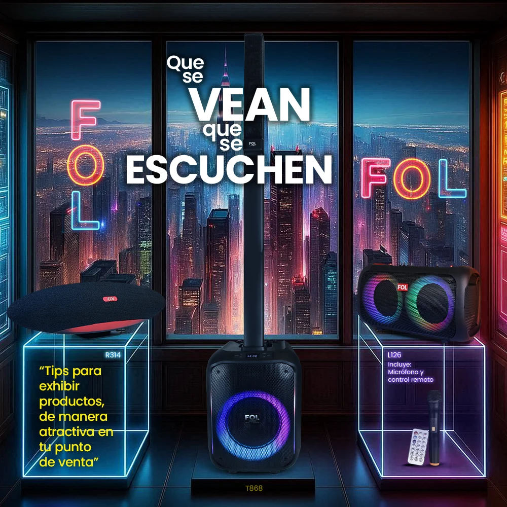 Bocinas FOL R314, T868 y L126 exhibidas en un entorno urbano iluminado con neones vibrantes, con el eslogan “Make them SEEN make them HEARD” y consejos para exhibir productos de forma atractiva en tiendas.